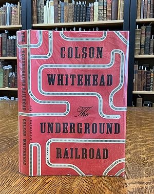 2016 Underground Railroad - SIGNED by Author Colson Whitehead, 1st Ed. 1st Pr.