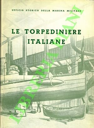Le torpediniere italiane. 1881-1904.