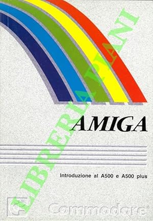 Introduzione al Commodore Amiga 500 e 500 plus.