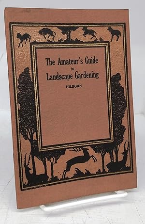 The Amateur's Guide to Landscape Gardening