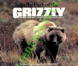 In the Path of the Grizzly.