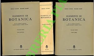 Elementi di botanica. Volume primo, parte prima e seconda.
