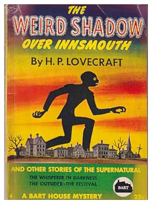 The Weird Shadow Over Innsmouth And Other Stories Of The Supernatural