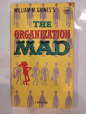 The Organization Mad