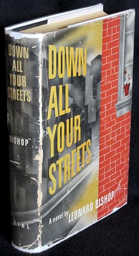 Down All Your Streets: A Novel