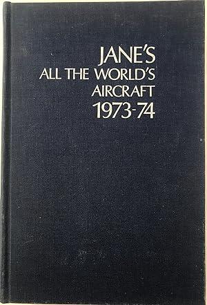 Jane's All the World's Aircraft 1973-74, 64th Year of Issue