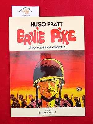 Ernie Pike. Chroniques de guerre. Volume 1 ISBN 10: 2723401138ISBN 13: 9782723401135