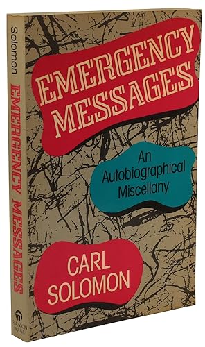 Emergency Messages An Autobiographical Miscellany