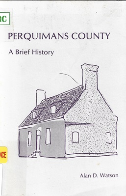 Perquimans County [NC] A Brief History