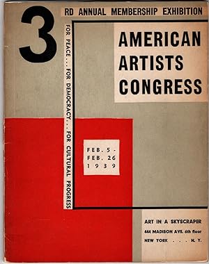 American Artists Congress. 3rd Annual Membership Exhibition: For Peace For Democracy For Cultural...
