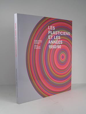 Les Plasticiens et les années 1950/60