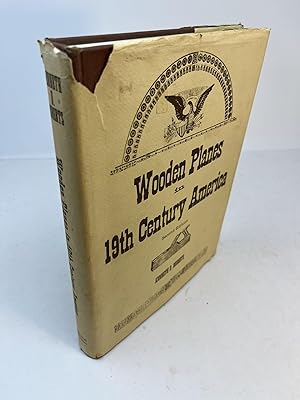 WOODEN PLANES IN 19TH CENTURY AMERICA