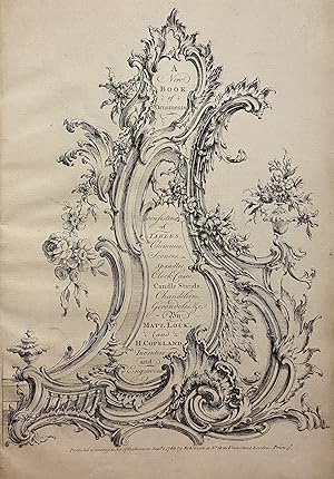[ENGLISH ROCOCO DESIGNS]. A new book of ornaments: consisting of tables, chimnies, sconces, spand...