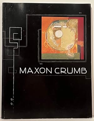 Maxon Crumb: The Monograph (SIGNED)