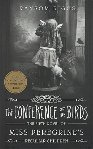 The Conference of the Birds Miss Peregrine's Peculiar Children