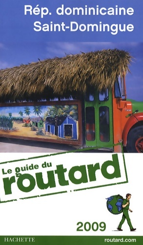 Guide du routard r?publique dominicaine 2009 - Olivier Page