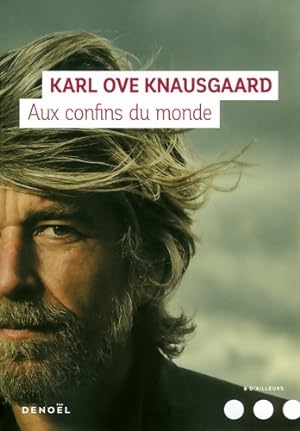 Mon combat iv : aux confins du monde - Karl Ove Knausgaard