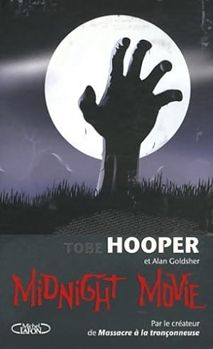 Midnight movie - Tobe Hooper