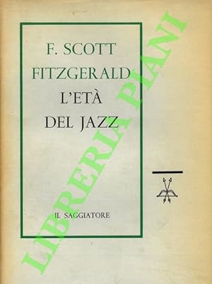 L'età del jazz e altri scritti.