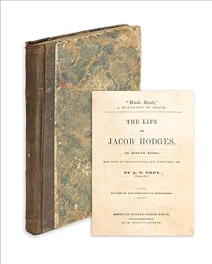 The Life of Jacob Hodges, an African Negro, who Died in Canandaigua, N.Y., February, 1842. "Black...