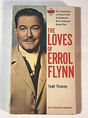 The Loves of Errol Flynn (Monarch Book K58)
