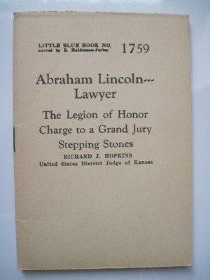 Abraham LincolnLawyer. The Legion of Honor Charge to a Grand Jury Stepping Stones. Little Blue B...