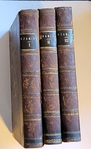 Czarina, An Historical Romance of the Court of Russia by Mrs. Hofland in Three Volumes