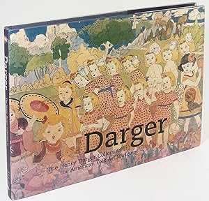 Darger: The Henry Darger Collection at the American Folk Art Museum