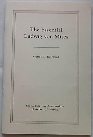 The Essential Ludwig von Mises