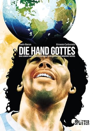 Die Hand Gottes Diego Armando Maradonas Leben als Graphic Novel