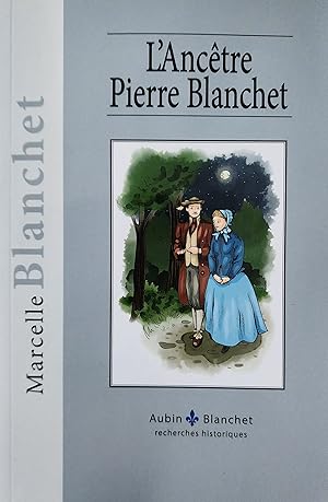 L'Acêtre Pierre Blanchet
