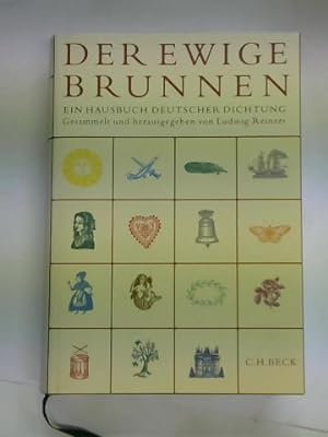 Der ewige Brunnen. Ein Hausbuch deutscher Dichtung
