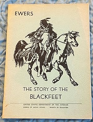 The Story Of The Blackfeet