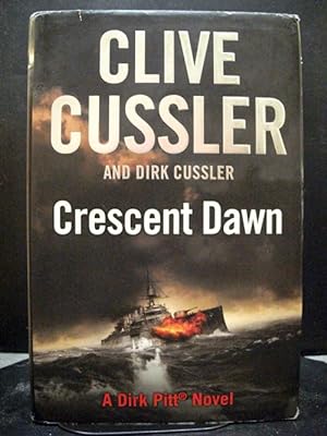 Crescent Dawn The TwentyFirst Book in Dirk Pitt Adventure series Series