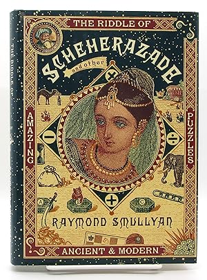 Riddle of Scheherazade: And Other Amazing Puzzles, Ancient & Modern