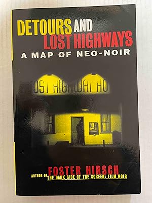 Detours and Lost Highways: A Map of Neo-Noir (Limelight)