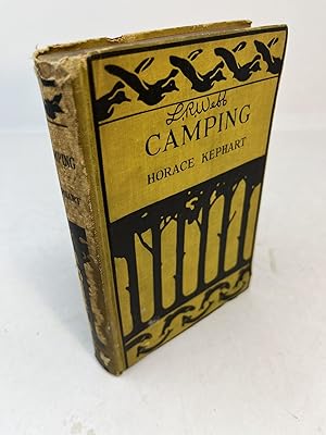 CAMPING. A Handbook For Vacation Campers And For Travelers In The Wilderness