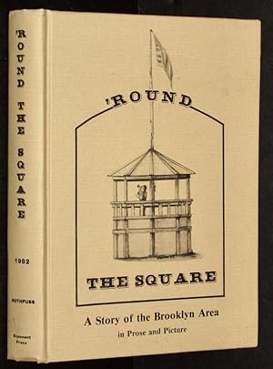'Round the Square, A Story of the Brooklyn Area in Prose and Picture