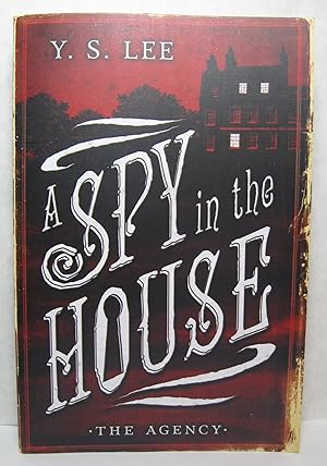 A Spy in the House