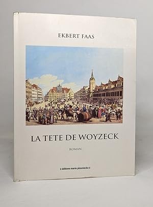 La tete de woyzeck / roman