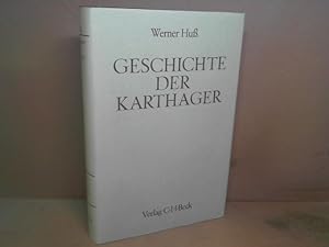 Geschichte der Karthager. (= HAndbuch der Altertumswissenschaften, Dritte Abteilung, Achter Teil).