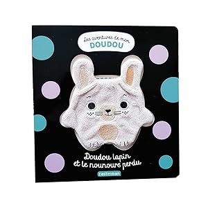 Doudou lapin et le nounours perdu