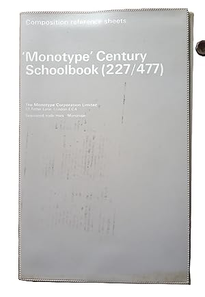 Monotype Century Schoolbook (227/477). Composition Reference Sheets
