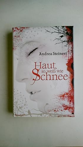 HAUT, SO WEISS WIE SCHNEE. Originalausgabe