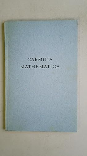 CARMINA MATHEMATICA UND ANDERE POETISCHE JUGENDSÜNDEN.