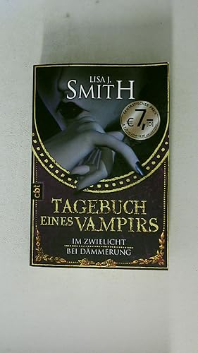 TAGEBUCH EINES VAMPIRS. - Im Zwielicht Bei Dämmerung