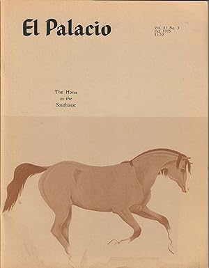 The Horse in the Southwest [in El Palacio, vol. 81, no. 3]