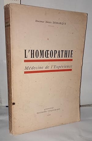 L'homéopathie médecine de l'expérience