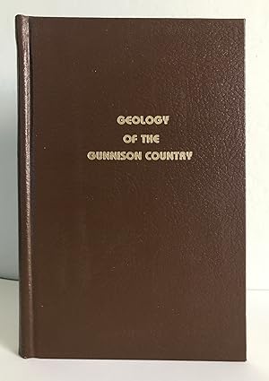 Geology of the Gunnison Country