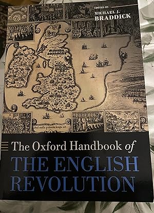 The Oxford Handbook of the English Revolution (Oxford Handbooks)